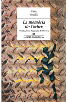 La memòria de l'arbre (Premi Llibres Anagrama de Novel·la)