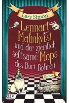 Lennart Malmkvist und der ziemlich seltsame Mops des Buri Bolmen