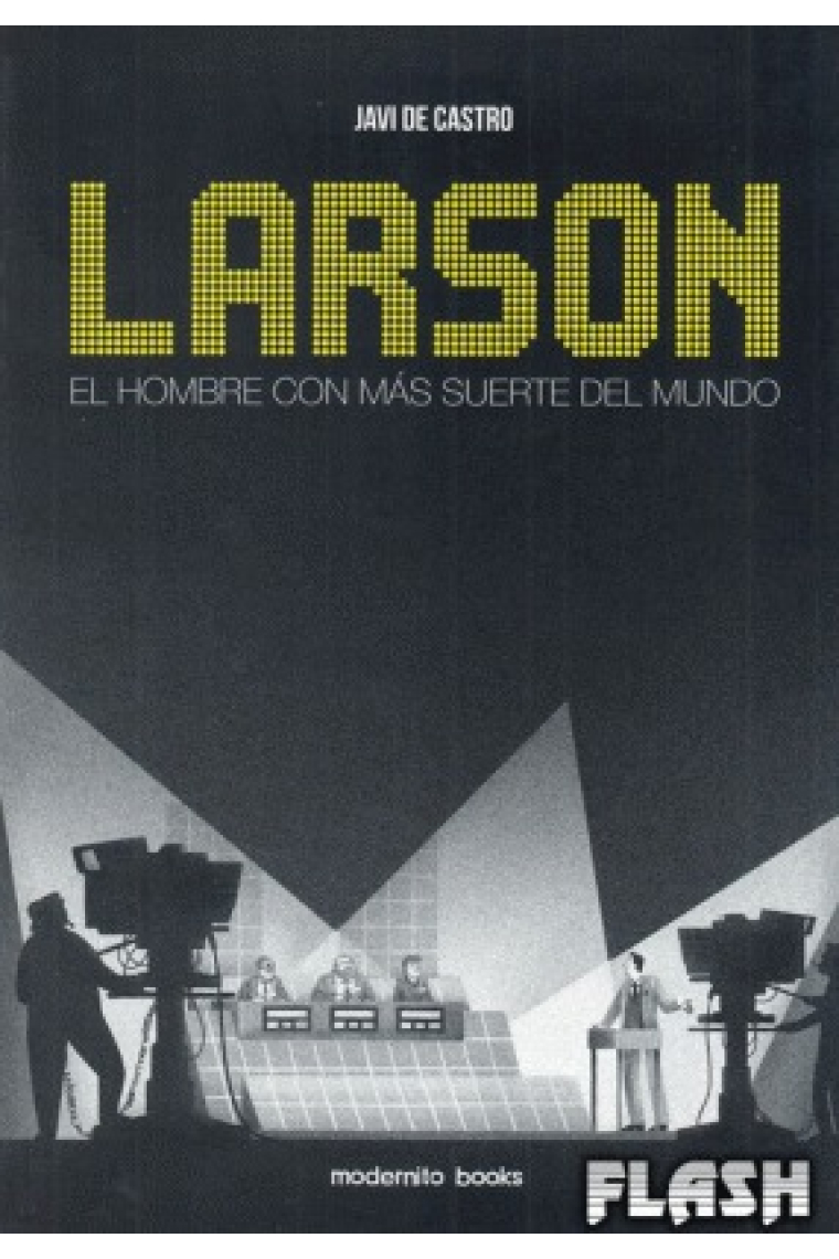 Larson. El hombre con más suerte del mundo