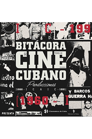 Bitácora del cine cubano. Tomo III