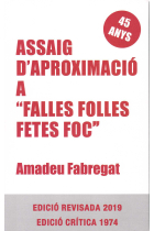 Assaig D'aproximació A Falles Folles Fetes foc (2 Vols.)