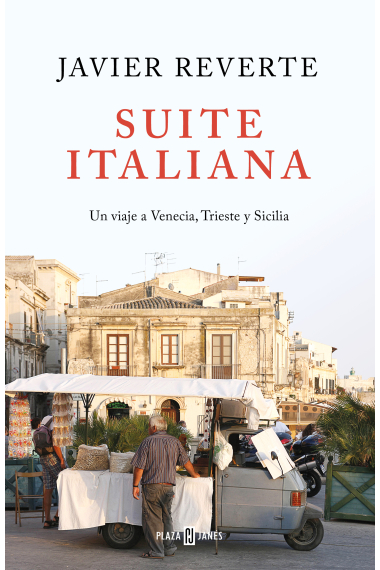 Suite Italiana. Un viaje a Venecia, Trieste y Sicilia