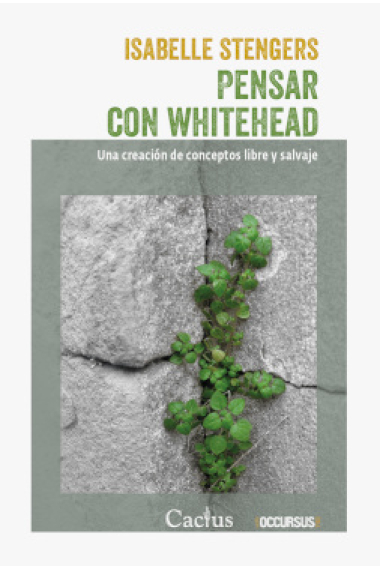 Pensar con Whitehead: una creación de conceptos libre y salvaje