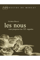 Les nous, com preparar-les 12 vegades