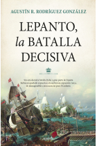 Lepanto, la batalla decisiva