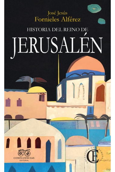 Historia del Reino de Jerusalén