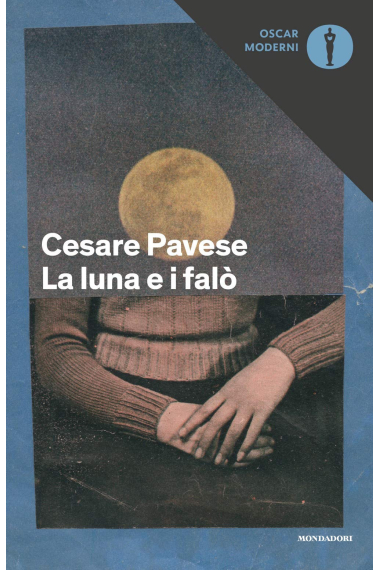 La luna e i falò (Oscar Moderni)