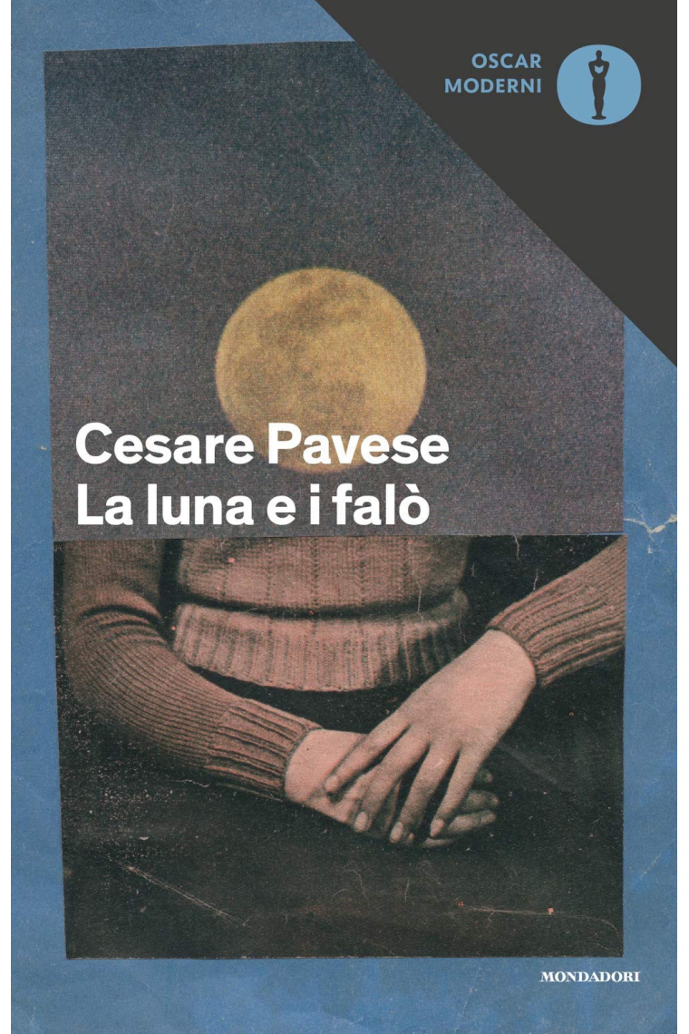 La luna e i falò (Oscar Moderni)