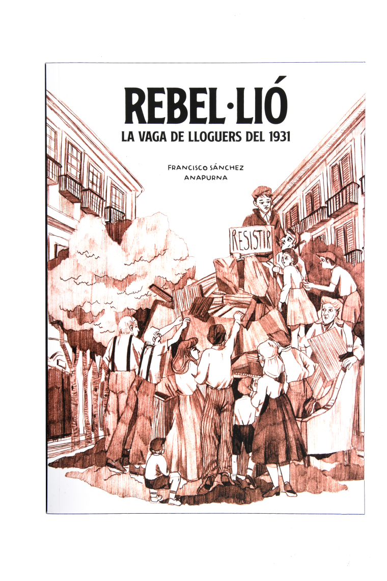 Rebel·lió: la vaga de lloguers del 1931