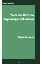 Gonzalo Torrente Malvido: arqueología del fracaso