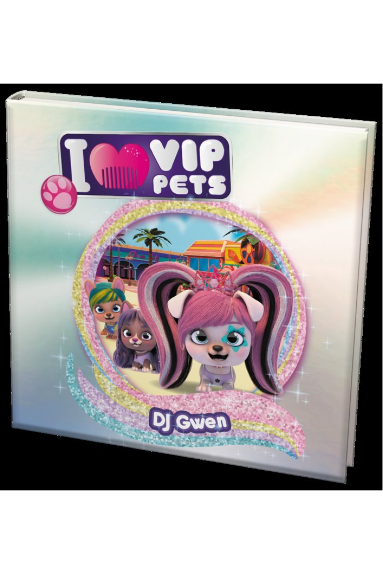 I LOVE VIP PETS DJ GWEN