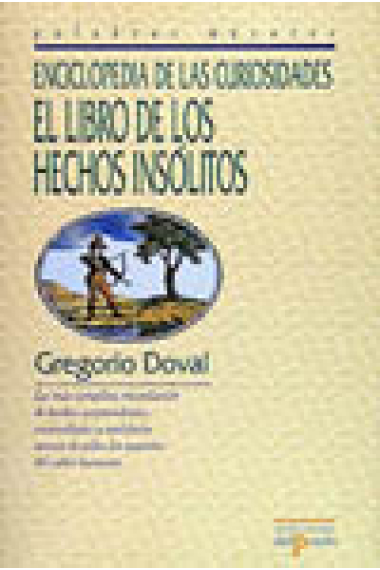 Enciclopedia de las curiosidades el libro de los hechos insólitos