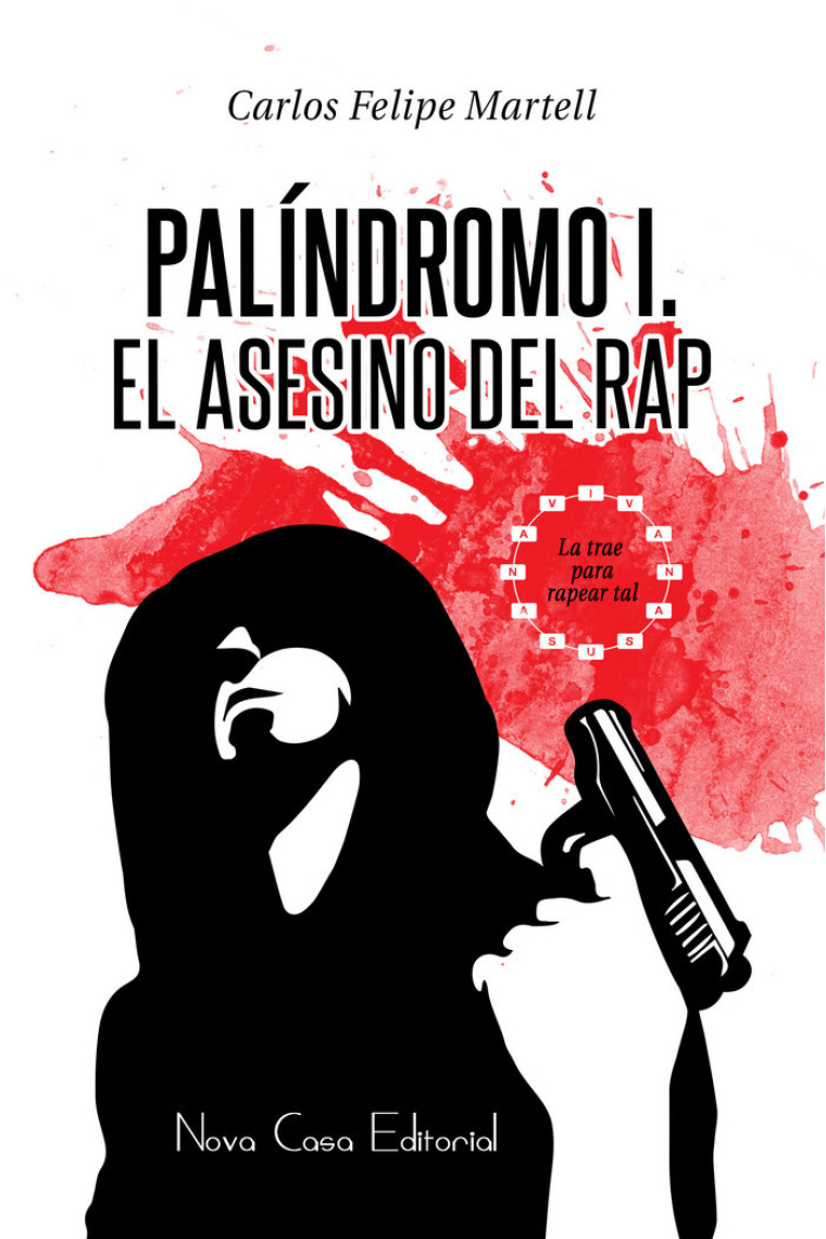 Palíndromo I: El asesino del rap