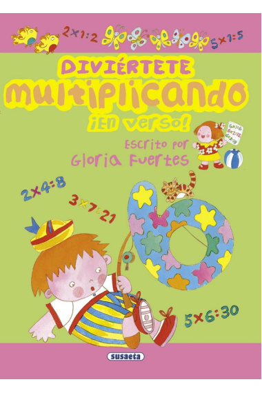 Diviértete multiplicando ¡en verso! - Gloria Fuertes