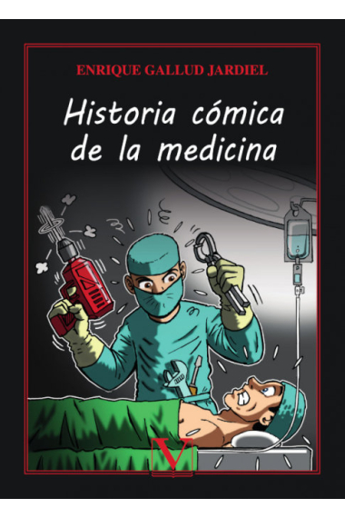 Historia cómica de la medicina