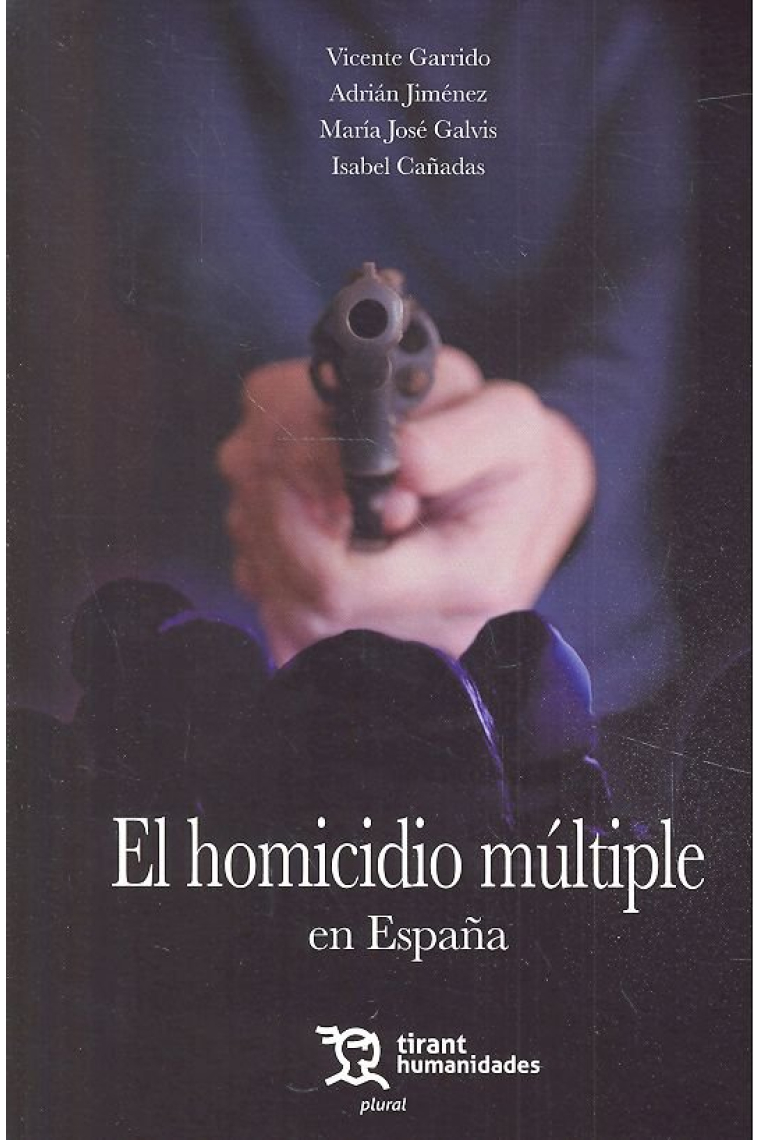 El homicidio múltiple en España