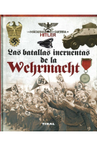 Las batallas incruentas de la Wehrmacht