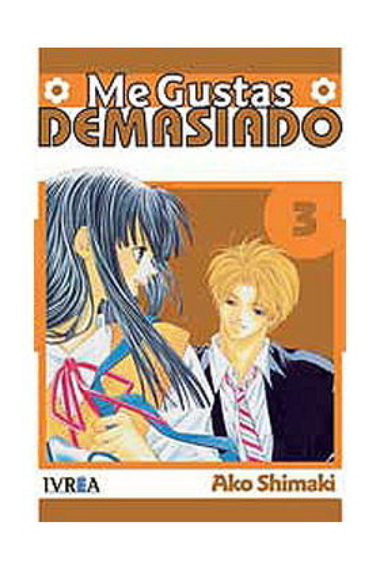 ME GUSTAS DEMASIADO 03 (COMIC)