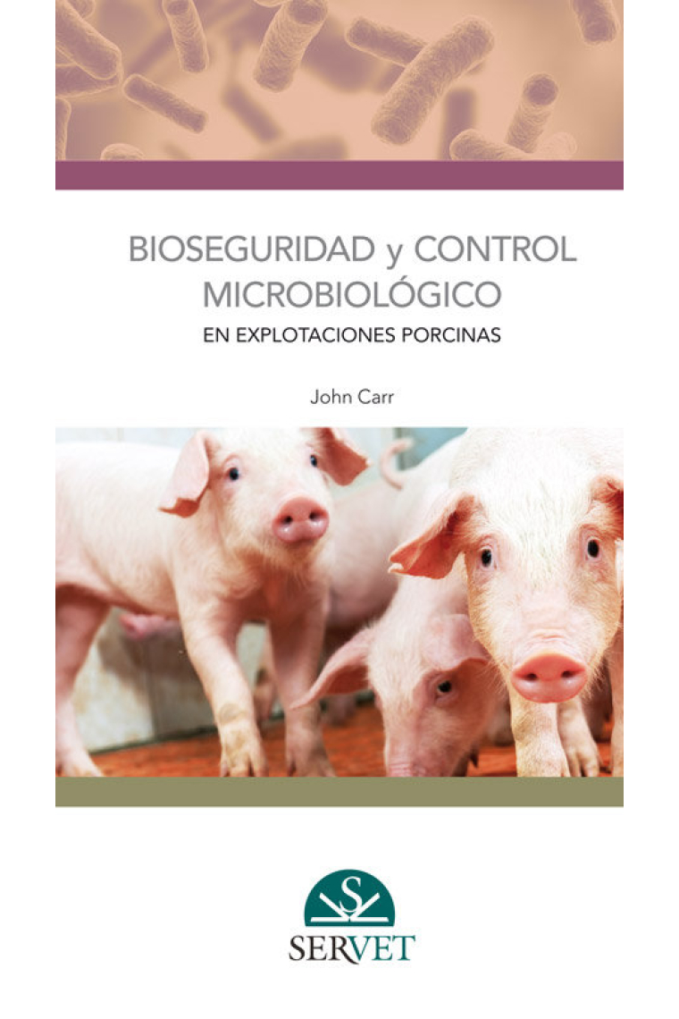 Bioseguridad y control microbiológico en explotaciones porcinas