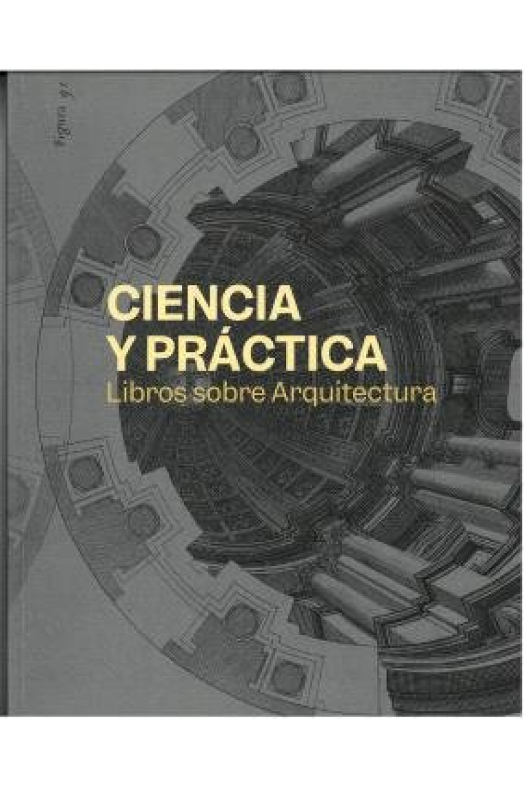 CIENCIA Y PRACTICA LIBROS SOBRE ARQUITECTURA