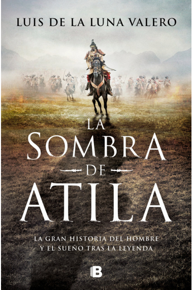 LA SOMBRA DE ATILA