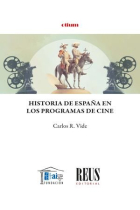 HISTORIA DE ESPAÑA EN LOS PROGRAMAS DE CINE