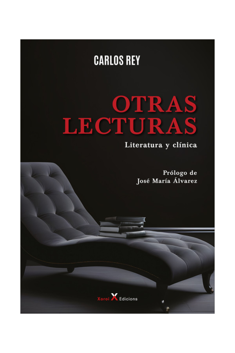 Otras lecturas. Literatura y clínica