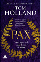 Pax. Guerra y paz en la edad de oro de Roma