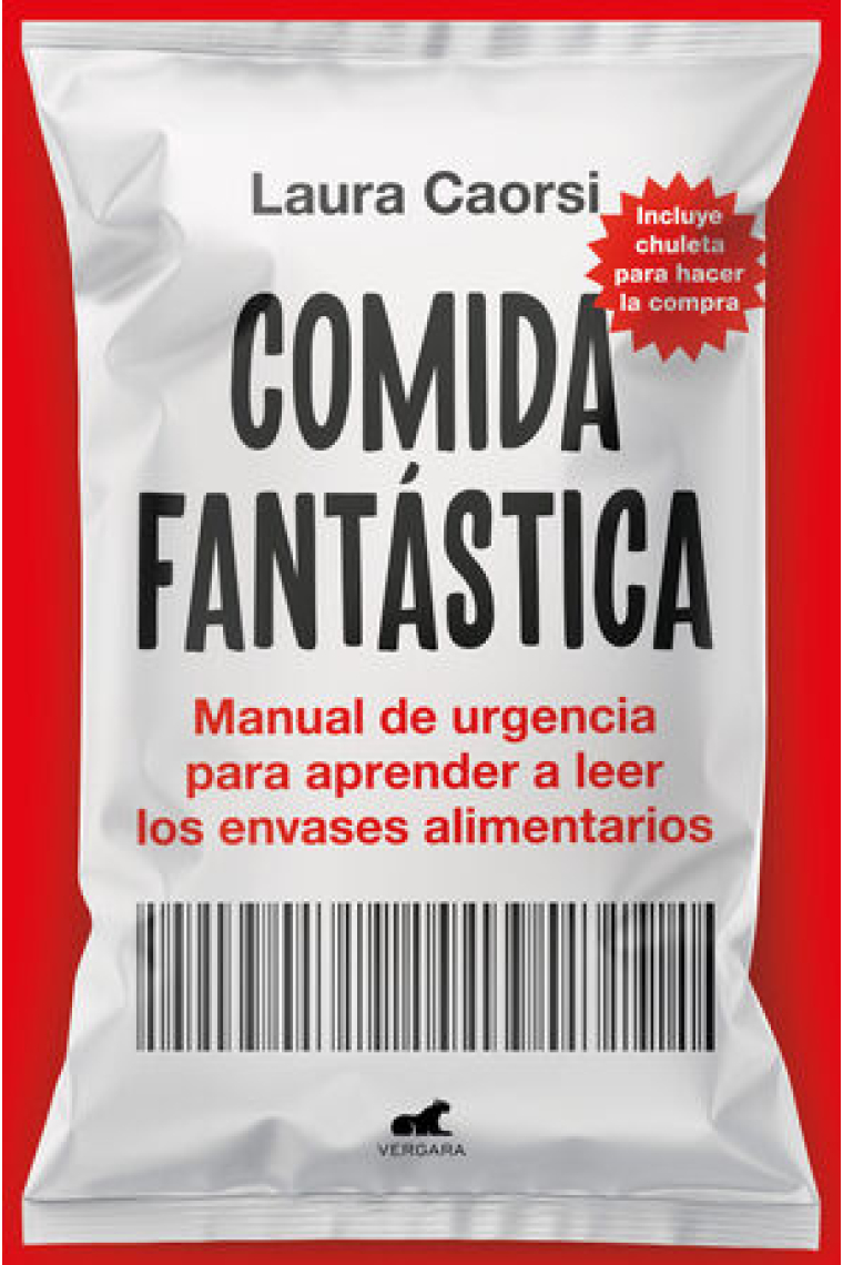 ¿Comida fantástica? Manual de urgencia para aprender a leer los envases alimentarios