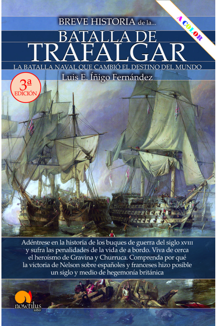 Breve historia de la batalla de Trafalgar (Nueva edición en color)