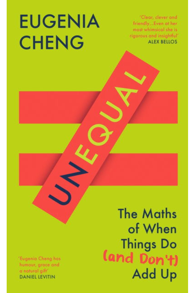 Unequal: The Maths of When Things Do and Don’t Add Up