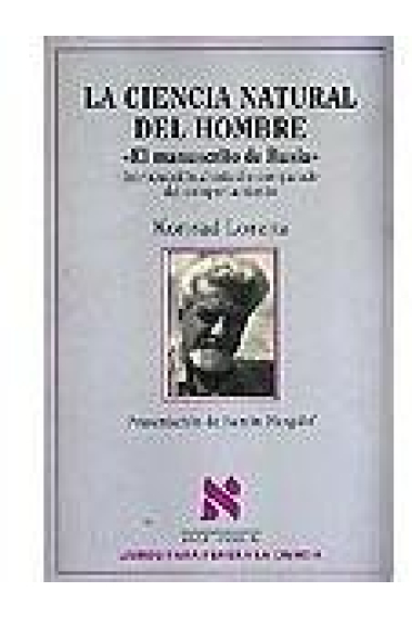 La ciencia natural del hombre.