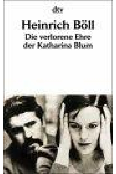 Die verlorene Ehre der Katharina Blum