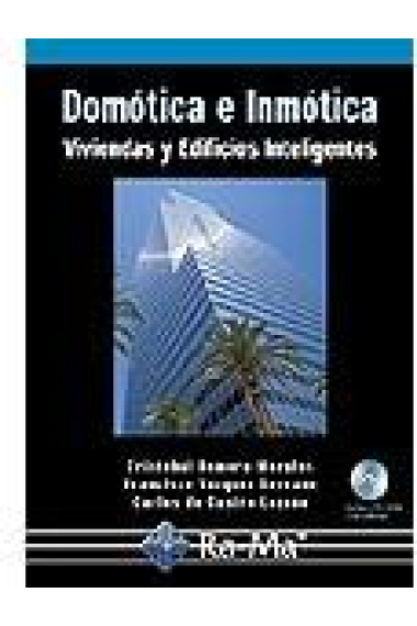 Domótica e Inmótica. Viviendas y edificios inteligentes