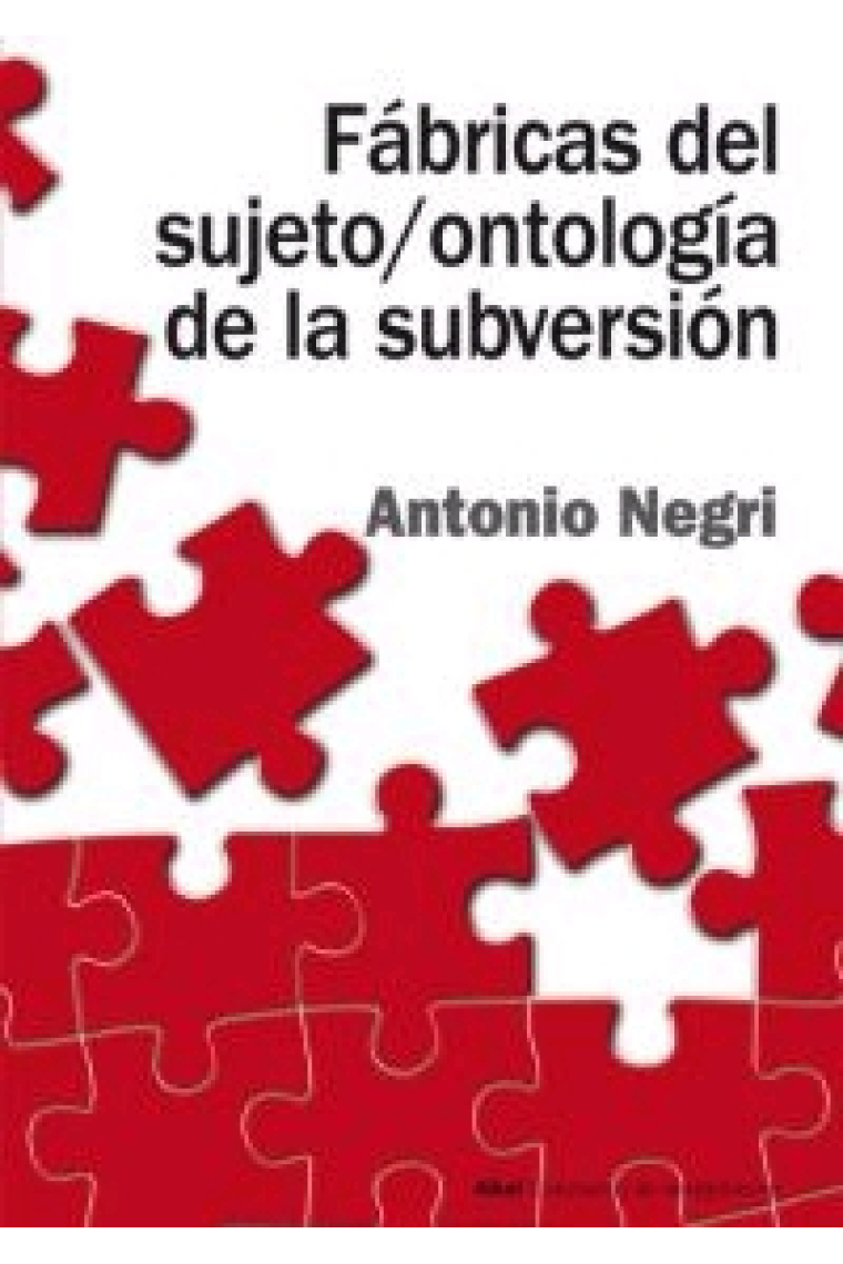 Fábricas del sujeto/ontología de la subversión