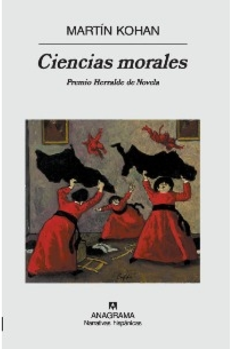 Ciencias morales (Premio Herralde de Novela 2007)