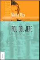 Rol del jefe. Cómo ser un buen jefe