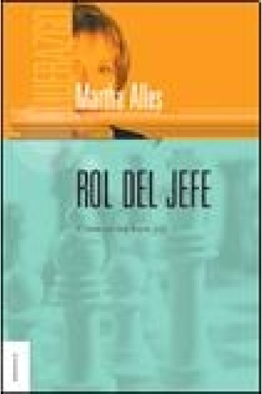 Rol del jefe. Cómo ser un buen jefe