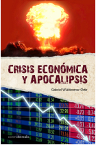 Crisis económica y apocalipsis