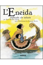 L'Eneida explicada als nens +6 (adaptació Rosa Navarro)