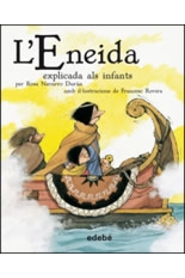 L'Eneida explicada als nens +6 (adaptació Rosa Navarro)