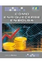 Cómo enriquecerse en bolsa