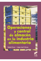 Operaciones y control de almacén en la industria alimentaria