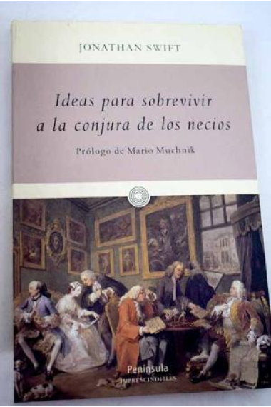 Ideas para sobrevivir a la conjura de los necios