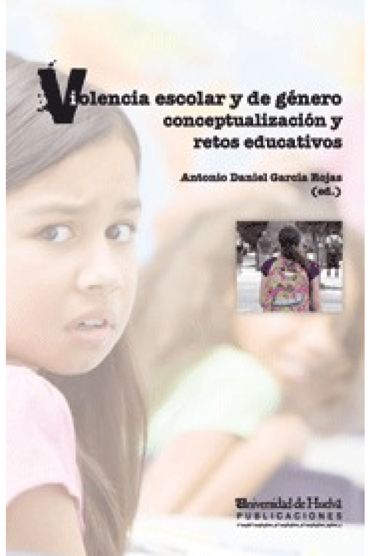 Violencia escolar y de género: Conceptualización y retos educativos