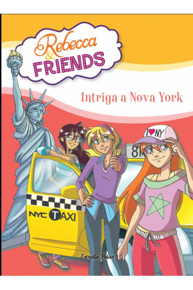 Intriga a Nova York (Rebecca & Friends)