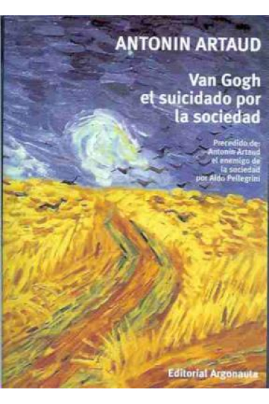 Van Gogh el suicidado por la sociedad