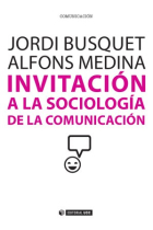 Invitación  a la sociología de la comunicación