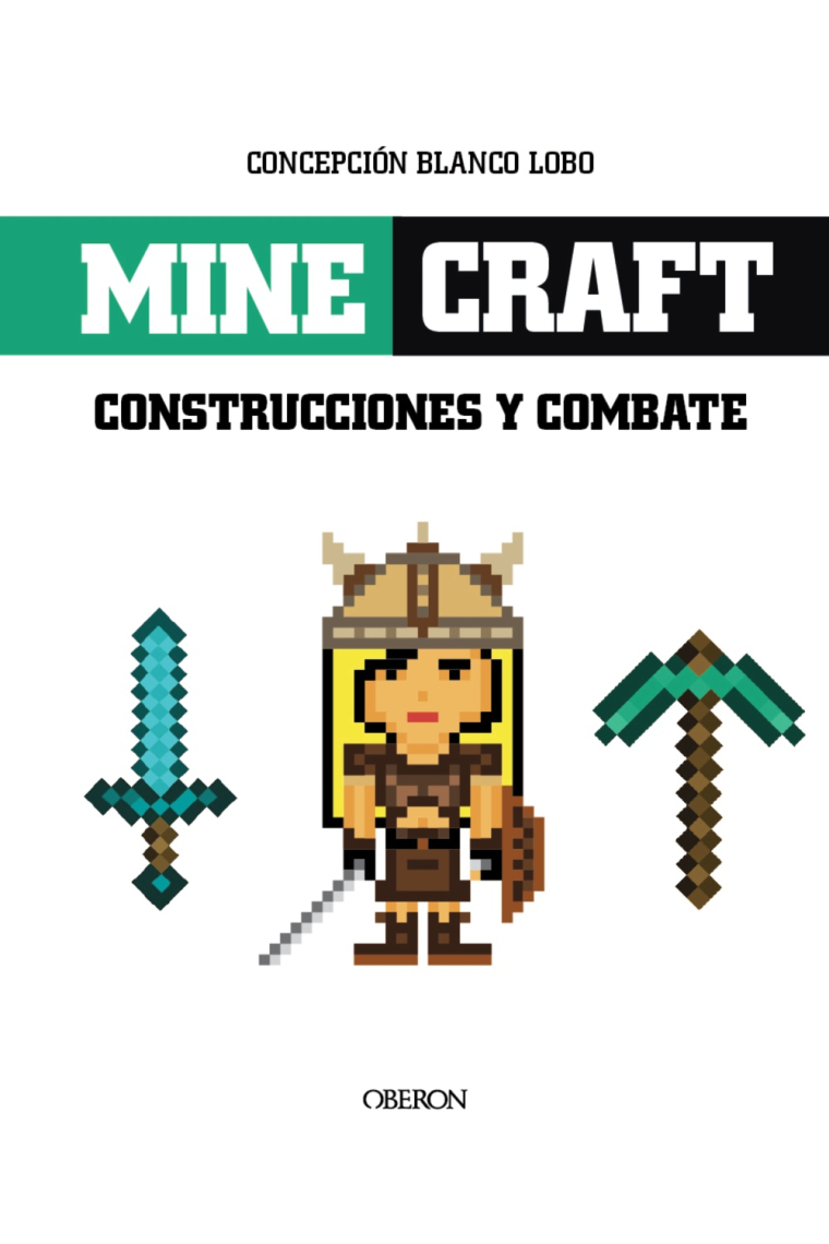 Mine Craft. Construcciones y combates