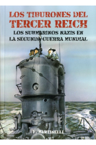 Los tiburones del Tercer Reich. Los submarinos nazis en la Segunda Guerra mundial